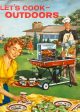 (Outdoors) Sears Roebuck.  Let s Cook - Outdoors. Cheap