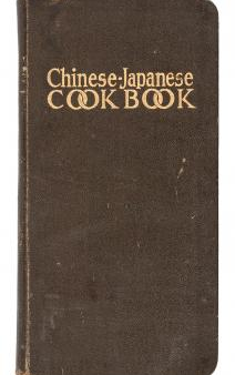 (Chinese) Watanna, Onoto [Winnifred Eaton] and Sara Bosse. Chinese-Japanese Cook Book. For Cheap