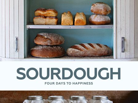 Sourdough: Four Days to Happiness (Martina Goernemann) Discount