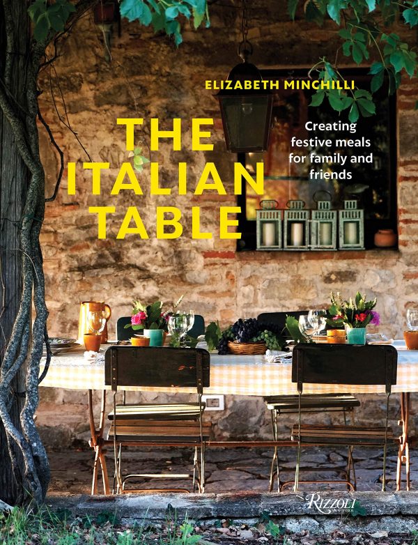 The Italian Table: Creating festive meals for family and friends (Elizabeth Minchilli) Sale