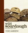 Wild Sourdough: The Natural Way to Bake (Yoke Mardewi) For Cheap