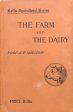 (Cheese & Butter) Sheldon, Prof. J.P.  The Farm and the Dairy.  For Sale