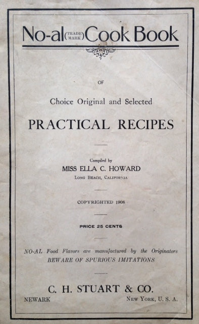 (Booklet) Howard, Miss Ella C. No-al Cook Book of Choice Original and Selected Practical Receipts. Online now