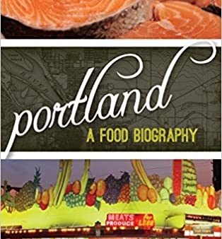 Portland: A Food Biography (Heather Arndt Anderson) Fashion