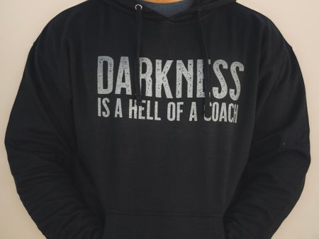 Darkness is a HELL of a Coach - Hoodie Cheap