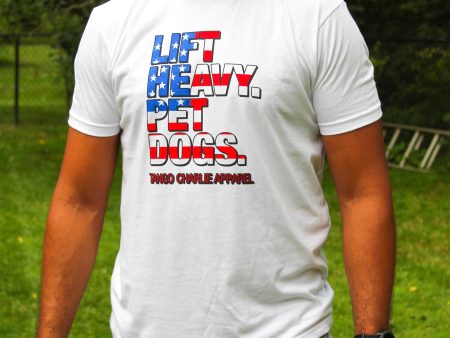 Lift Heavy. Pet Dogs. -  Murica Edition Tee For Discount