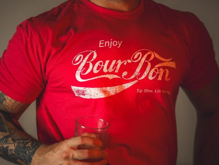 Bourbon  Sip Slow, Lift Heavy  Red - Tee Supply