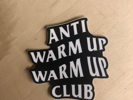 Anti-Warm Up Warm Up Club-Sticker Online