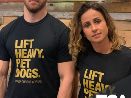 GOLD Edition Lift Heavy. Pet Dogs. - Tee Sale