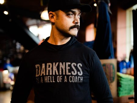 Darkness is a HELL of a Coach - Long Sleeve Hoodie Sale