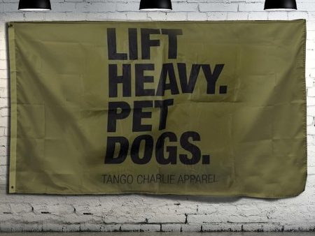 Lift Heavy. Pet Dogs. - Flag Online Sale