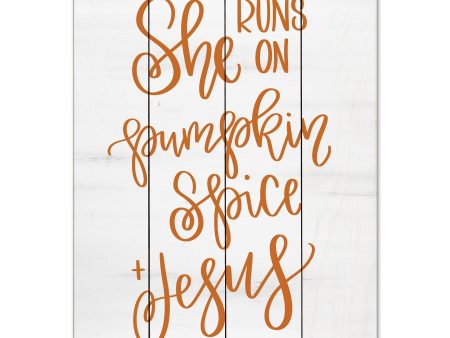 DUST314PAL - Pumpkin Spice & Jesus    - 12x16 For Discount